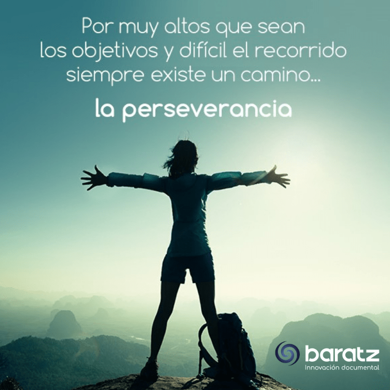 Por muy altos que sean los objetivos y difícil el recorrido siempre existe un camino… la perseverancia