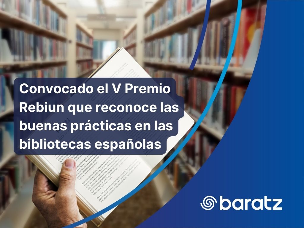 Convocado el V Premio Rebiun que reconoce las buenas prácticas en las bibliotecas españolas