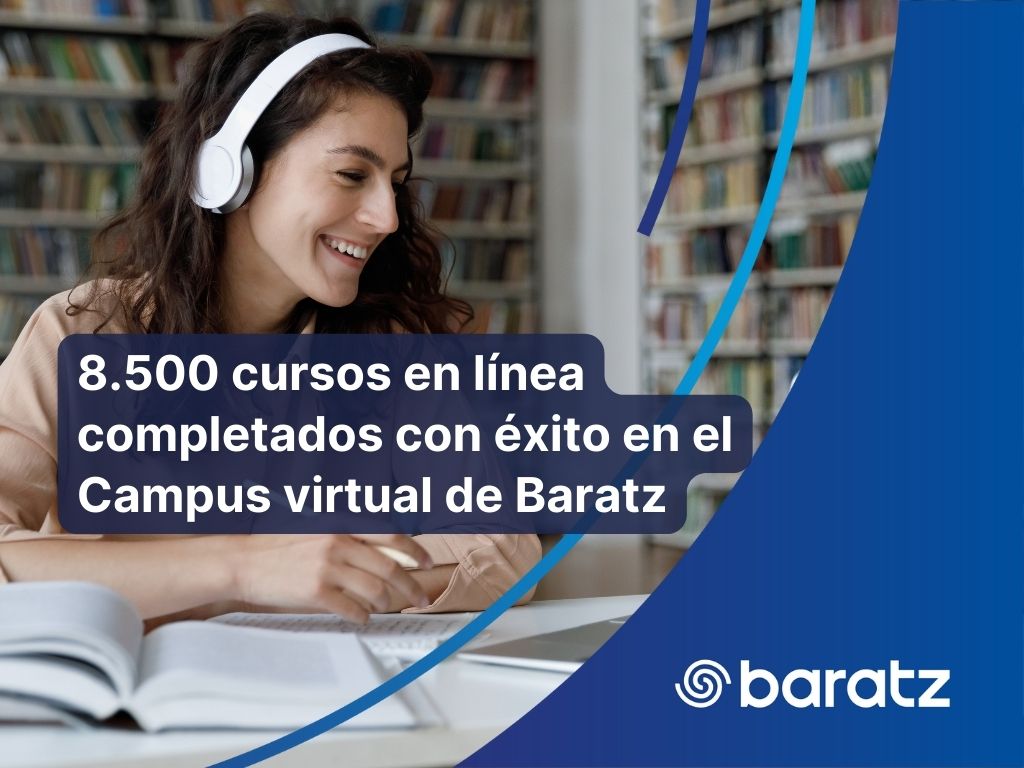 Éxito cursos en línea en el Campus virtual de Baratz