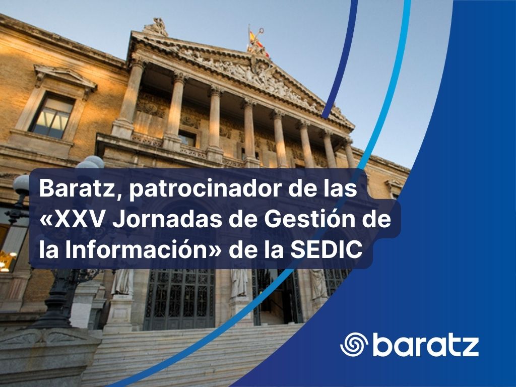 Baratz, patrocinador de las «XXV Jornadas de Gestión de la Información» de la SEDIC