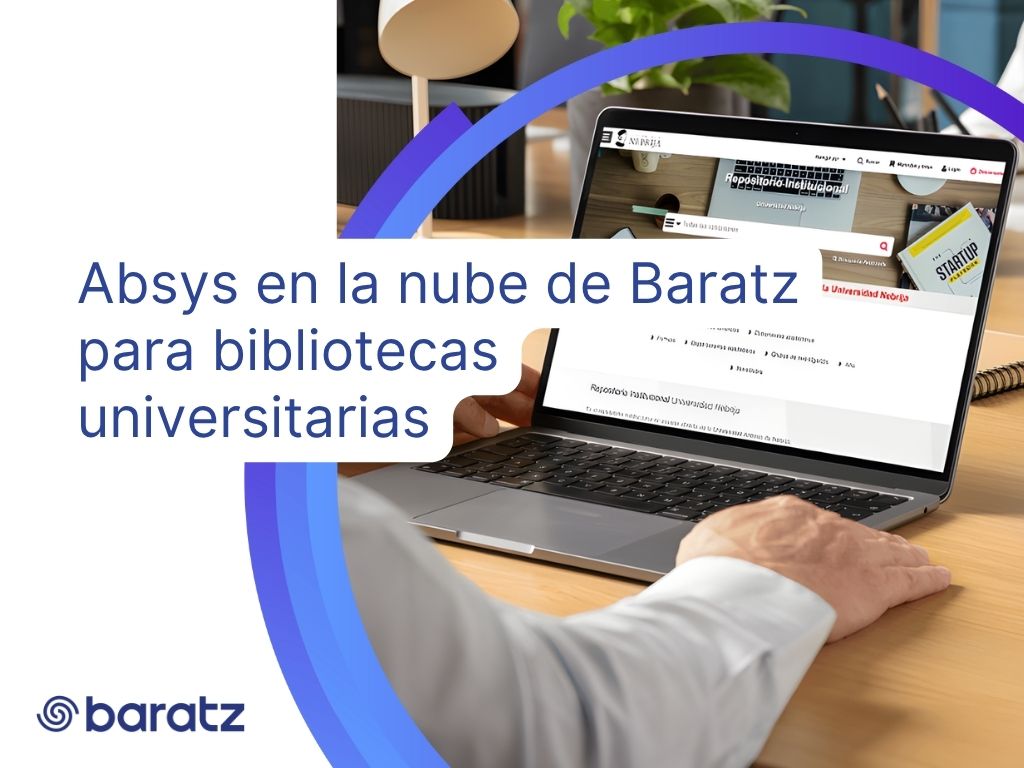 Absys en la nube de Baratz para bibliotecas universitarias