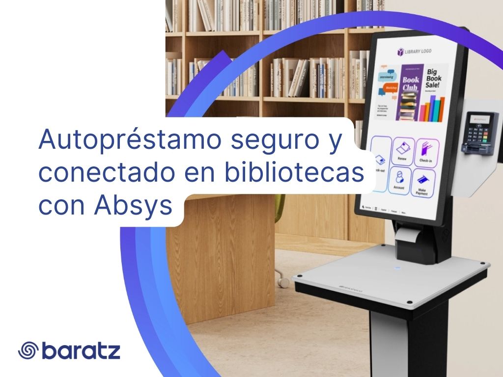 Autopréstamo seguro y conectado en bibliotecas con Absys