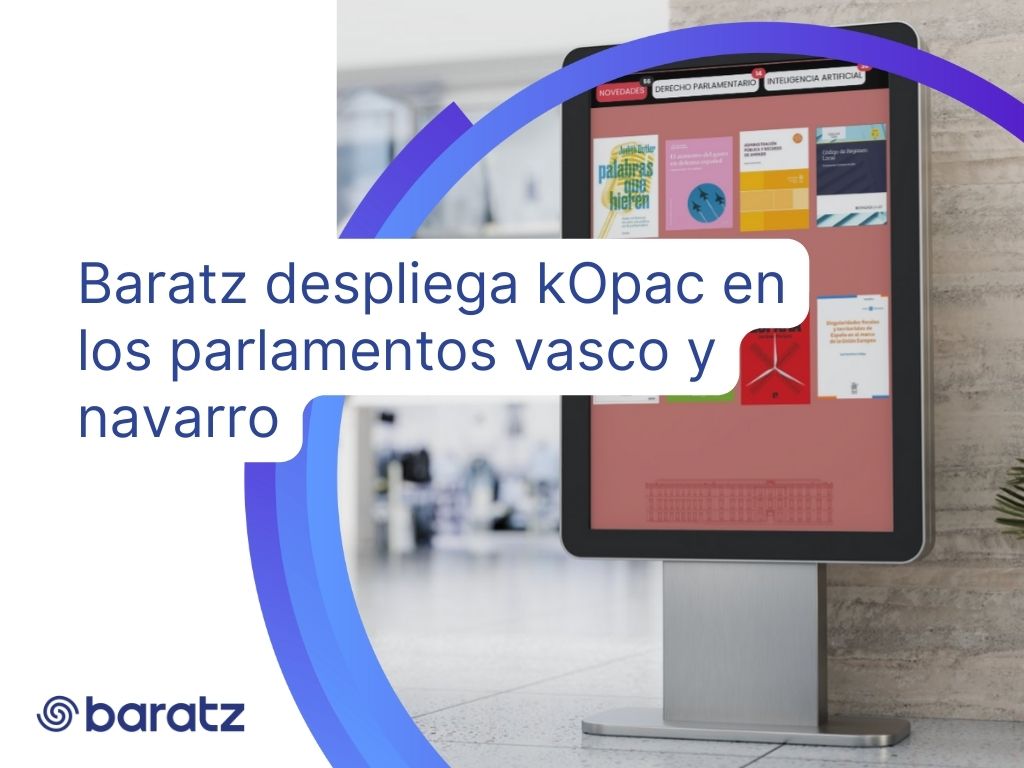 Baratz despliega kOpac en los parlamentos vasco y navarro